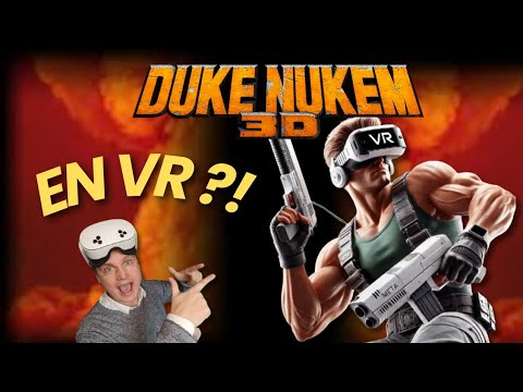 Duke Nukem 3D en VR : Retour explosif dans le FPS rétro culte… en réalité virtuelle&nbsp;!